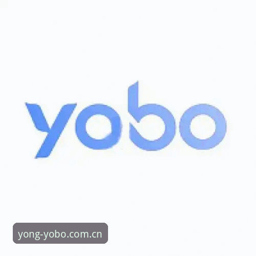 Yobo体育官网客服最新动态：2025版本升级与实操指南